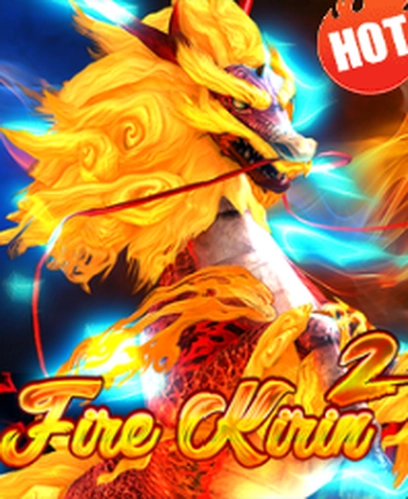Fire kirin 2 